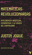 MATEMATICAS REVOLUCIONARIAS - 9788410344037