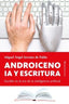 ANDROICENO IA Y ESCRITURA - 9788410356610