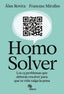 HOMO SOLVER | ROVIRA, ALEX/MIRALLES, FRANCESC | KITAERU LIBROS | 9788410428188