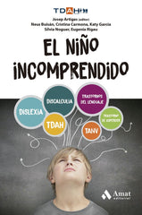 EL NIÑO INCOMPRENDIDO - 9788410451315