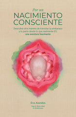 POR UN NACIMIENTO CONSCIENTE - 9788410453012