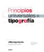 PRINCIPIOS UNIVERSALES DE TIPOGRAFÍA I Stoksc, Elliot I BLUME (Naturart) I 9788410469587