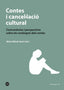 CONTES I CANCELLACIO CULTURAL | VARIOS AUTORES | UNIVERSITAT DE BARCELONA | 9788410500044