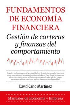 FUNDAMENTOS DE ECONOMIA FINANCIERA | CANO MARTINEZ,DAVID | ALMUZARA | 9788410521971