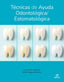 Técnicas de Ayuda Odontológica/estomatológica