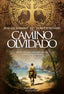 EL CAMINO OLVIDADO - 9788410640023
