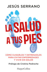LA SALUD A TUS PIES - 9788410640740