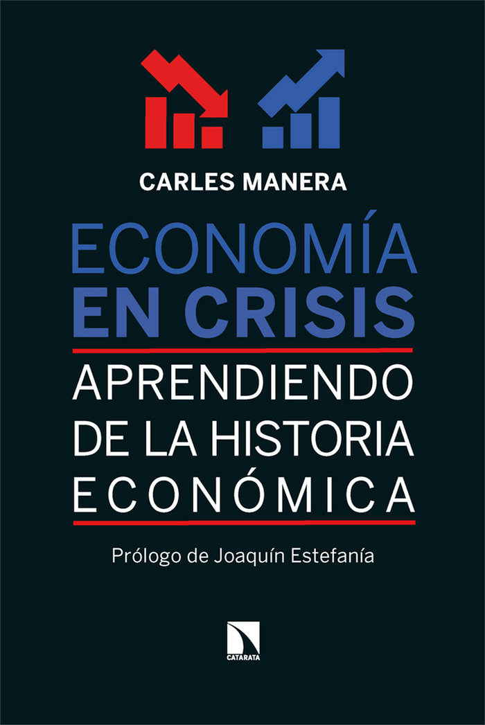 ECONOMIA EN CRISIS | MANERA,CARLES | CATARATA | 9788410671720