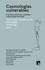 COSMOLOGIAS VULNERABLES | AA,VV | CATARATA | 9788410674264