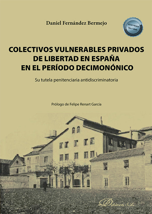 COLECTIVOS VULNERABLES PRIVADOS DE LIBERTAD EN ESPAÑA EN EL - 9788410702950