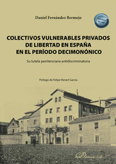 COLECTIVOS VULNERABLES PRIVADOS DE LIBERTAD EN ESPAÑA EN EL - 9788410702950