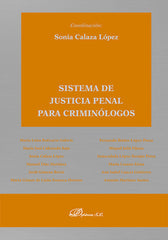SISTEMA DE JUSTICIA PENAL PARA CRIMINOLOGOS - 9788410702967