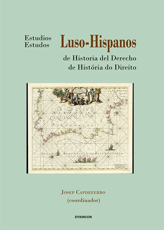 ESTUDIOS LUSO HISPANOS DE HISTORIA DEL DERECHO III - 9788410704008