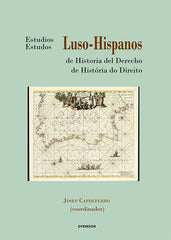 ESTUDIOS LUSO HISPANOS DE HISTORIA DEL DERECHO III - 9788410704008