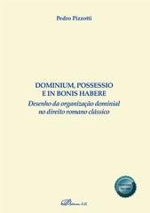 DOMINIUM POSSESSIO E IN BONIS HABERE - 9788410707139