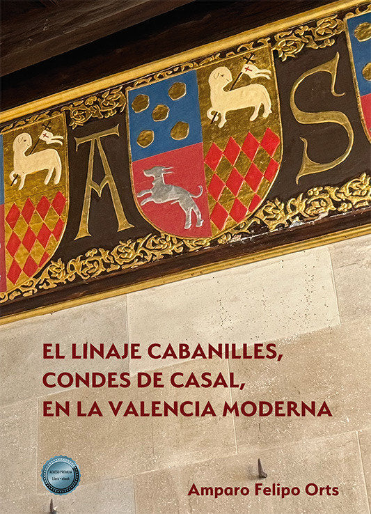 EL LINAJE CABANILLES CONDES DE CASAL EN LA VALENCIA MODERNA - 9788410708402