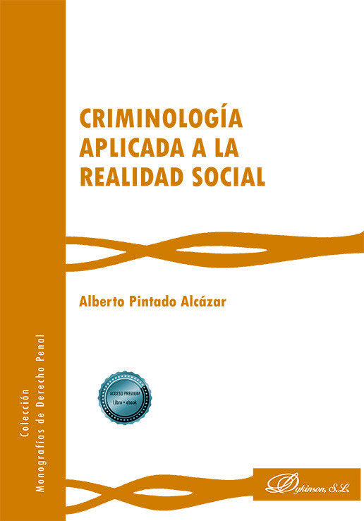 CRIMINOLOGIA APLICADA A LA REALIDAD SOCIAL - 9788410708662
