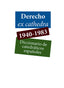 DERECHO EX CATHEDRA 1940 1983 DICCIONARIO DE CATEDRATICOS - 9788410709225