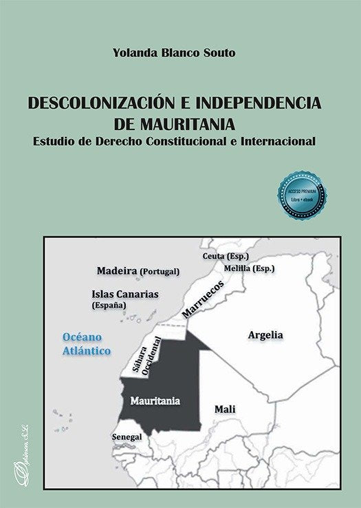 DESCOLONIZACION E INDEPENDENCIA DE MAURITANIA - 9788410709690