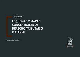TOMO LXV ESQUEMAS Y MAPAS CONCEPTUALES DE DERECHO TRIBUTARIO - 9788410711778