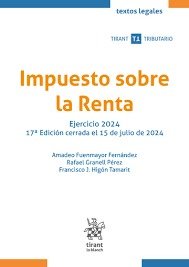 IMPUESTO SOBRE LA RENTA EJERCICIO 2024 17ª EDICION CERRADA E - 9788410716056