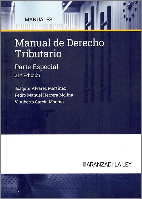MANUAL DE DERECHO TRIBUTARIO PARTE ESPECIAL 2024 21ªED - 9788410783362
