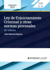 LEY ENJUICIAMIENTO CRIMINAL Y OTRAS NORMAS PROCESALES 30ªED - 9788410783751