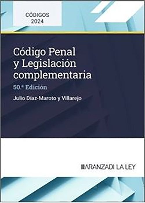 CODIGO PENAL Y LEGISLACION COMPLEMENTARIA 50ª ED - 9788410783775