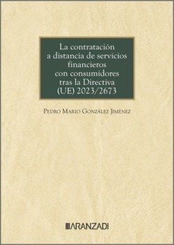 LA CONTRATACION A DISTANCIA DE SERVICIOS FINANCIEROS CON CON - 9788410789760