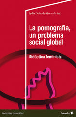 LA PORNOGRAFIA UN PROBLEMA SOCIAL GLOBAL | nan | OCTAEDRO | 9788410790094