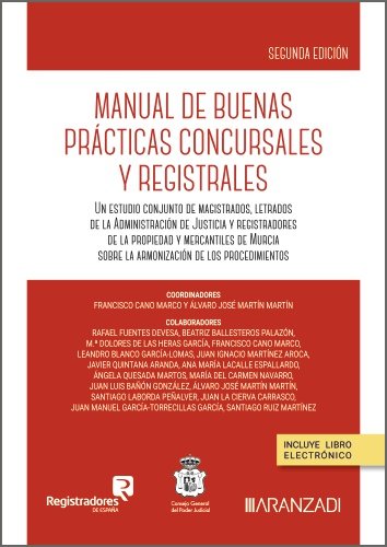 MANUAL DE BUENAS PRACTICAS CONCURSALES Y REGISTRALES 2ª ED - 9788410850545