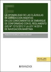 LA OPONIBILIDAD DE LAS CLAUSULAS DE JURISDICCION INSERTAS EN - 9788410850583