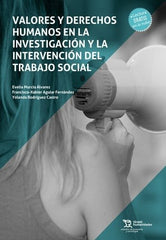 VALORES Y DERECHOS HUMANOS EN LA INVESTIGACION Y LA INTERVE - 9788410956575