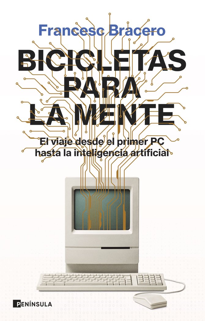 BICICLETAS PARA LA MENTE | FRANCESC BRACERO | EDICIONES PENINSULA | 9788411002035