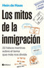 LOS MITOS DE LA INMIGRACION - 9788411002523