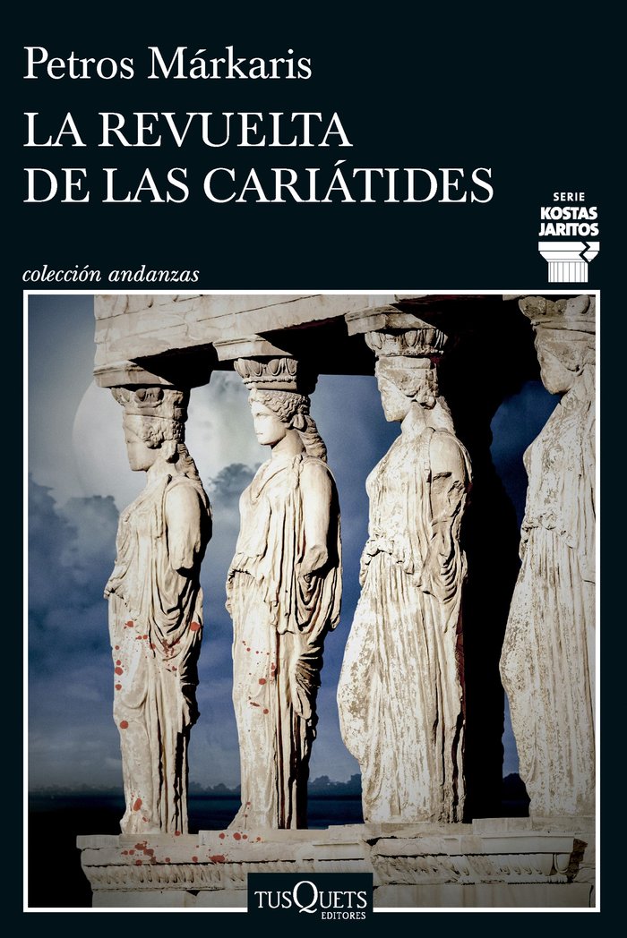 LA REVUELTA DE LAS CARIATIDES - 9788411074452