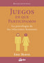 JUEGOS EN QUE PARTICIPAMOS | BERNE, ERIC | GAIA EDICIONES | 9788411080026