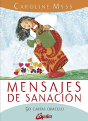 MENSAJES DE SANACION I Myss, Caroline I Gaia Ediciones I 9788411080170