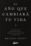 EL AÑO QUE CAMBIARA TU VIDA | BRIANNA WIEST | GAIA EDICIONES | 9788411080842