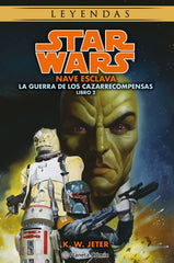 🧒 STAR WARS LAS GUERRAS DE LOS CAZARRECOMPENSAS Nº 2/3 NAVE ESCLAVA (NOVELA) - 9788411121477
