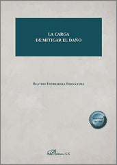 LA CARGA DE MITIGAR EL DAÑO - 9788411221450