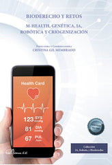 BIODERECHO Y RETOS M HEALTH GENETICA IA ROBOTICA Y CRIOG - 9788411223386