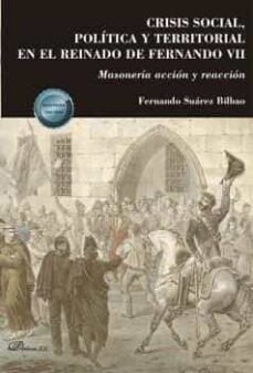 CRISIS SOCIAL POLITICA Y TERRITORIAL EN EL REINADO DE FERNA - 9788411229845