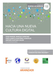 HACIA UNA NUEVA CULTURA DIGITAL CONGRESO FORUM 13 - 9788411242912