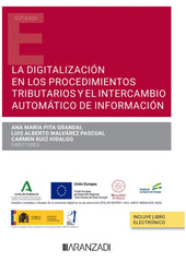 LA DIGITALIZACION EN LOS PROCEDIMIENTOS TRIBUTARIOS Y EL INT - 9788411253208