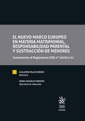 EL NUEVO MARCO EUROPEO EN MATERIA MATRIMONIAL RESPONSABILID - 9788411307673