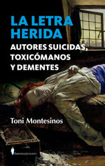 LETRA HERIDALA AUTORES SUICIDAS TOXICOMANOS Y DEMENTES - 9788411310017
