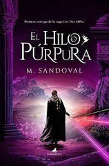 HILO PURPURA,EL | Cuenca Sandoval,mario | 9788411315388 (Toro mitico)