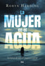 LA MUJER EN EL AGUA - 9788411326582
