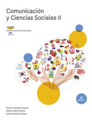 ✅ COMUNICACIÓN Y CIENCIAS SOCIALES II - GONZALEZ CLAVERO, MARIANO / LOPEZ CASADO - EDITEX - 9788411345248